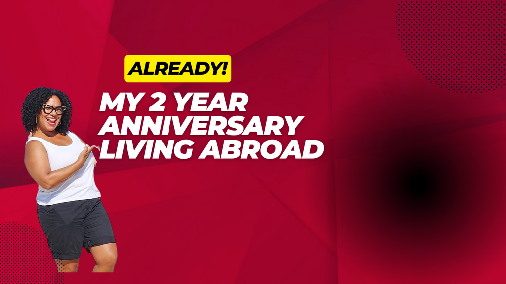 How Moving to France Changed My Life; My 2 Year Anniversary.